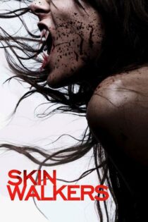 دانلود فیلم Skinwalkers 2006 اسکین‌واکرها