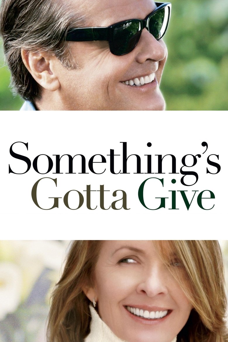 دانلود فیلم Something’s Gotta Give 2003 چیزی باید تغییر کند