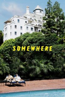 دانلود فیلم Somewhere 2010 جایی دانلود فیلم Somewhere 2010 جایی