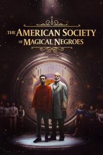 دانلود فیلم The American Society of Magical Negroes 2024 انجمن آمریکایی سیاه‌پوستان جادویی