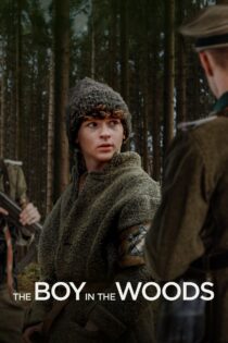 دانلود فیلم The Boy in the Woods 2023 پسری در جنگل