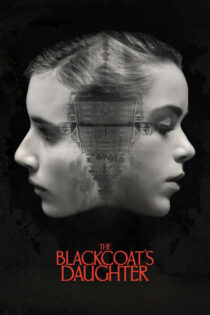 دانلود فیلم The Blackcoat’s Daughter 2015 دختر کت سیاه
