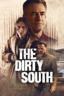 دانلود فیلم The Dirty South 2023 جنوب کثیف