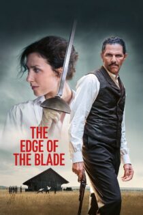 دانلود فیلم The Edge of the Blade 2023 یک ماجرای شرافت دانلود فیلم The Edge of the Blade 2023 یک ماجرای شرافت
