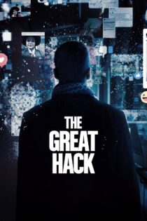 دانلود فیلم The Great Hack 2019 هک بزرگ