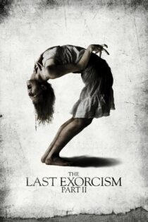 دانلود فیلم The Last Exorcism Part II 2013 آخرین جنگیری: بخش دوم دانلود فیلم The Last Exorcism Part II 2013 آخرین جنگیری: بخش دوم