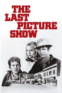 دانلود فیلم The Last Picture Show 1971 آخرین نمایش
