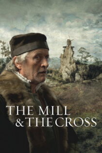 دانلود فیلم The Mill and the Cross 2011 آسیاب و صلیب دانلود فیلم The Mill and the Cross 2011 آسیاب و صلیب