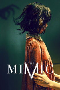 دانلود فیلم The Mimic 2017 جانگسان-بئوم