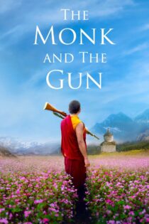 دانلود فیلم The Monk and the Gun 2023 راهب و تفنگ دانلود فیلم The Monk and the Gun 2023 راهب و تفنگ