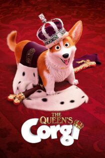 دانلود انیمیشن The Queen’s Corgi 2019 کورگی ملکه
