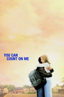 دانلود فیلم You Can Count on Me 2000 میتوانی روی من حساب کنی دانلود فیلم You Can Count on Me 2000 میتوانی روی من حساب کنی