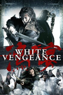 دانلود فیلم White Vengeance 2011 افسانه ضیافت هونگمن دانلود فیلم White Vengeance 2011 افسانه ضیافت هونگمن