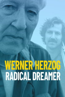 دانلود فیلم Werner Herzog: Radical Dreamer 2022 ورنر هرتسوگ: رؤیابین رادیکال