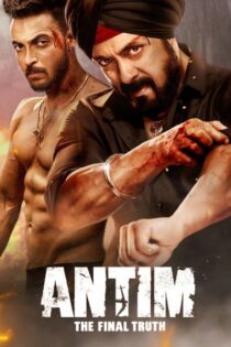 دانلود فیلم Antim: The Final Truth 2021 آنتیم: حقیقت نهایی