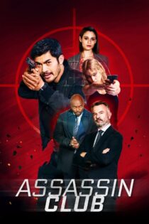 دانلود فیلم Assassin Club 2023 باشگاه آدمکشان دانلود فیلم Assassin Club 2023 باشگاه آدمکشان