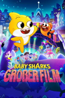 دانلود فیلم Baby Shark’s Big Movie! 2023 فیلم بزرگ بیبی شارک