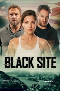 دانلود فیلم Black Site 2022 سایت سیاه