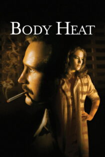 دانلود فیلم Body Heat 1981 حرارت بدن