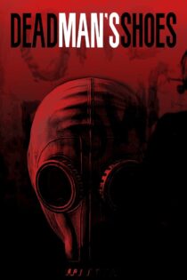 دانلود فیلم Dead Man’s Shoes 2004 کفش‌های مرد مرده