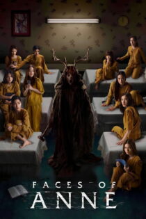 دانلود فیلم Faces of Anne 2022 چهره‌های آن