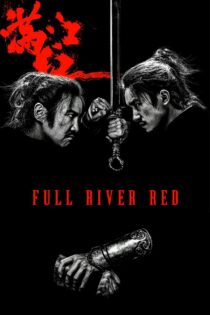 دانلود فیلم Full River Red 2023 مانجیانگهونگ دانلود فیلم Full River Red 2023 مانجیانگهونگ