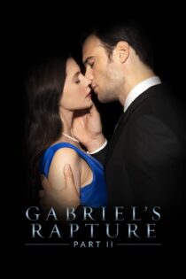 دانلود فیلم Gabriel’s Rapture: Part Two 2022 شور و رهایی گابریل: بخش دوم دانلود فیلم Gabriel’s Rapture: Part Two 2022 شور و رهایی گابریل: بخش دوم