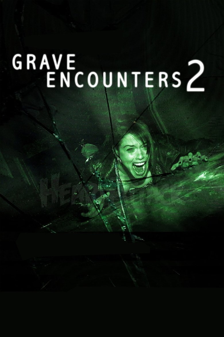 دانلود فیلم Grave Encounters 2 2012 برخوردهای قبرستانی ۲