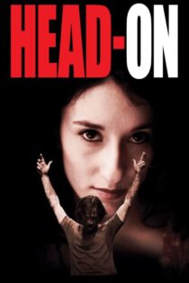 دانلود فیلم Head-On 2004 در برابر دیوار