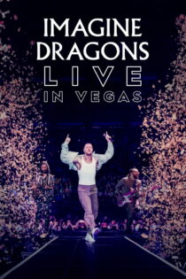 دانلود فیلم Imagine Dragons Live in Vegas 2023 ایمیجین دراگونز: زنده در وگاس