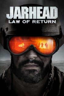 دانلود فیلم Jarhead: Law of Return 2019 جارهد: قانون بازگشت