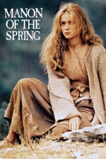 دانلود فیلم Manon of the Spring 1986 مانون دُ سُرس