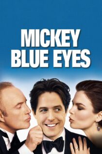 دانلود فیلم Mickey Blue Eyes 1999 میکی چشم‌آبی