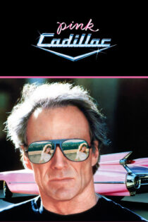 دانلود فیلم Pink Cadillac 1989 کادیلاک صورتی