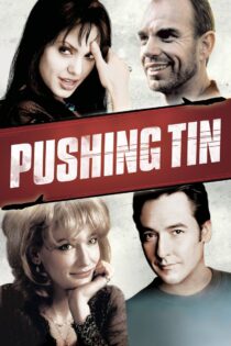دانلود فیلم Pushing Tin 1999 کنترل پرواز دانلود فیلم Pushing Tin 1999 کنترل پرواز