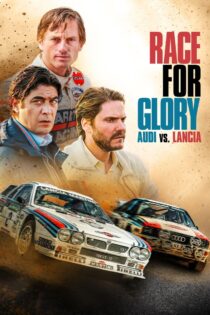 دانلود فیلم Race for Glory: Audi vs. Lancia 2024 مسابقه برای افتخار – آئودی در برابر لانچیا