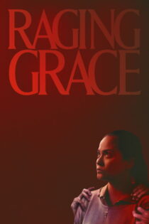 دانلود فیلم Raging Grace 2023 خشم مواج دانلود فیلم Raging Grace 2023 خشم مواج