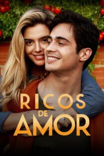 دانلود فیلم Ricos de Amor 2020 ثروتمند در عشق