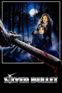 دانلود فیلم Silver Bullet 1985 گلوله نقره‌ای