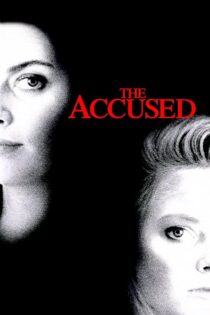 دانلود فیلم The Accused 1988 ماگنولیاهای فولادی