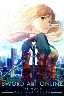دانلود فیلم Sword Art Online the Movie: Ordinal Scale 2017 هنر شمشیرزنی آنلاین: مقیاس اردینال