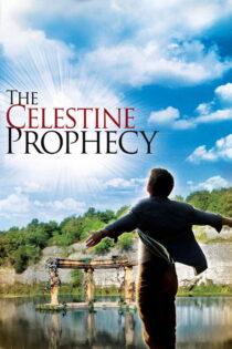 دانلود فیلم The Celestine Prophecy 2006 پیشگویی آسمانی