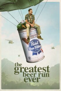 دانلود فیلم The Greatest Beer Run Ever 2022 بزرگترین محموله آبجو