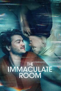 دانلود فیلم The Immaculate Room 2022 اتاق بیعیب دانلود فیلم The Immaculate Room 2022 اتاق بیعیب