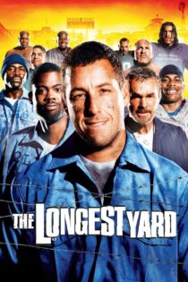 دانلود فیلم The Longest Yard 2005 طولانی‌ترین حیاط