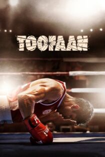 دانلود فیلم Toofaan 2021 طوفان