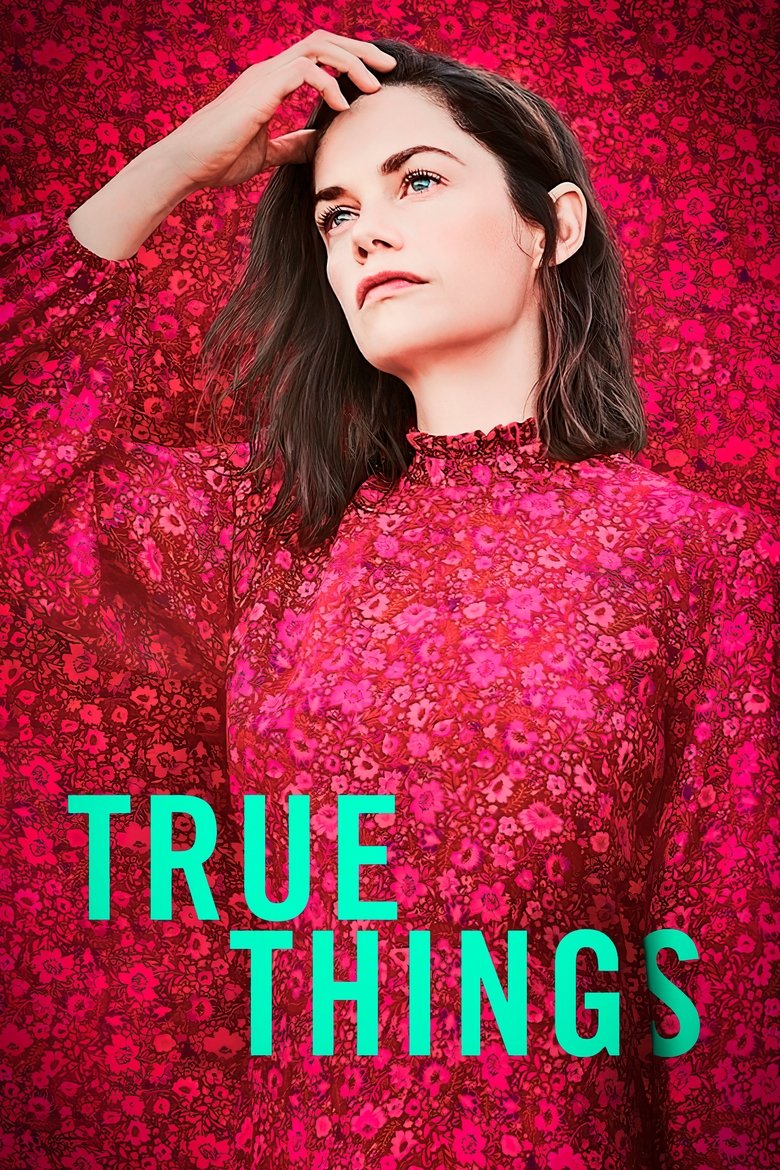 دانلود فیلم True Things 2021 حقیقت‌های واقعی