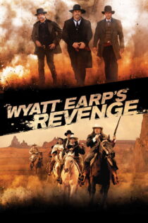 دانلود فیلم Wyatt Earp’s Revenge 2012 انتقام وایت ارپ
