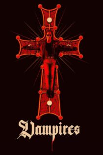دانلود فیلم Vampires 1998 خون‌آشام‌ها