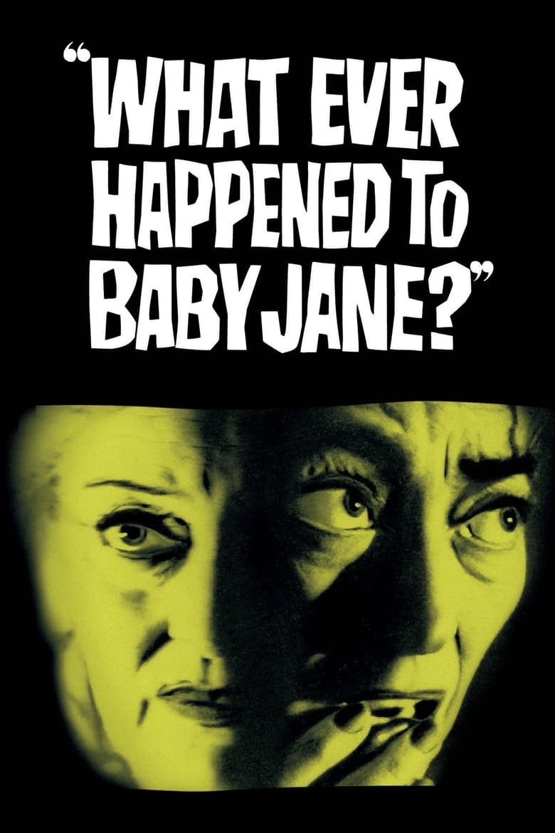 دانلود فیلم What Ever Happened to Baby Jane? 1962 چه بلایی سر بیبی جین آمد؟